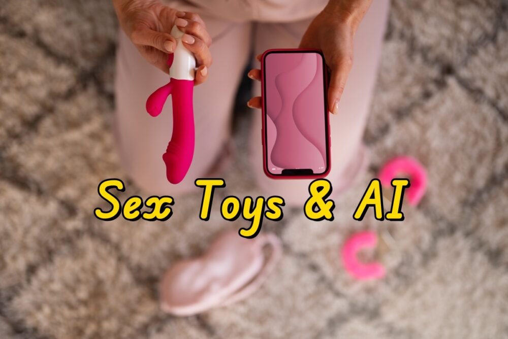 Sex Toys and AI